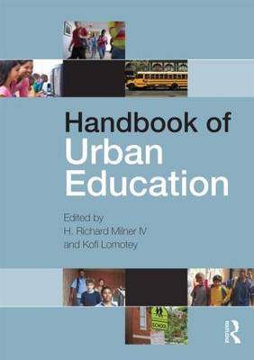 Handbook of Urban Education