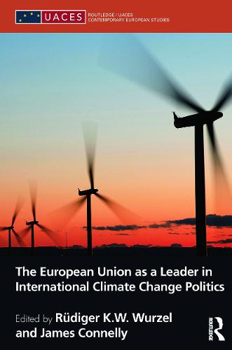 The European Union as a Leader in International Climate Change Politics