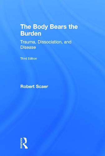The Body Bears the Burden