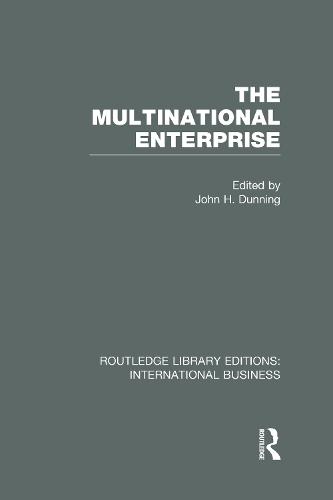 The Multinational Enterprise (RLE International Business)