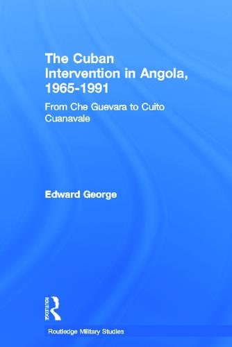 The Cuban Intervention in Angola, 1965-1991