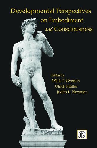 Developmental Perspectives on Embodiment and Consciousness