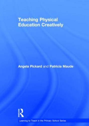 Teaching Physical Education Creatively