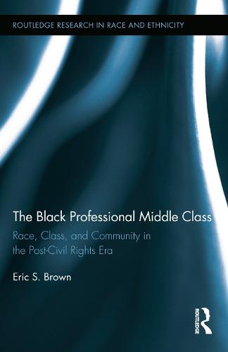 The Black Professional Middle Class