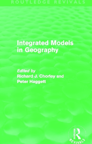 Integrated Models in Geography (Routledge Revivals)