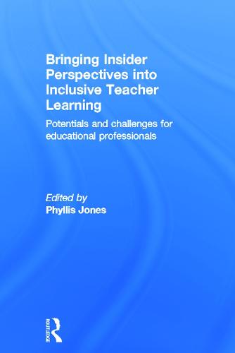 Bringing Insider Perspectives into Inclusive Teacher Learning