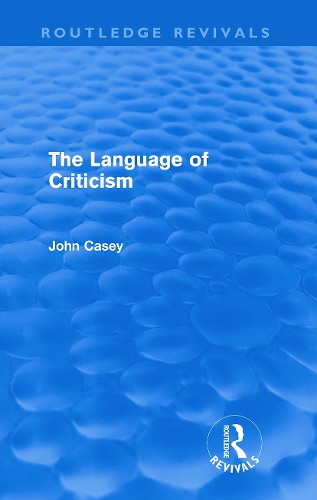 The Language of Criticism (Routledge Revivals)