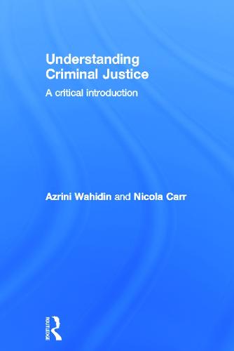 Understanding Criminal Justice
