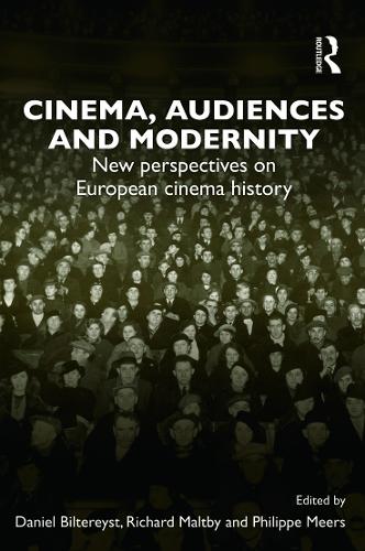 Cinema, Audiences and Modernity