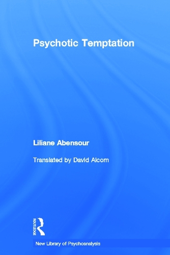 Psychotic Temptation