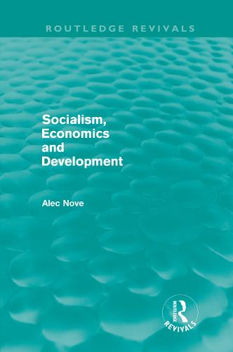 Socialism, Economics and Development (Routledge Revivals)