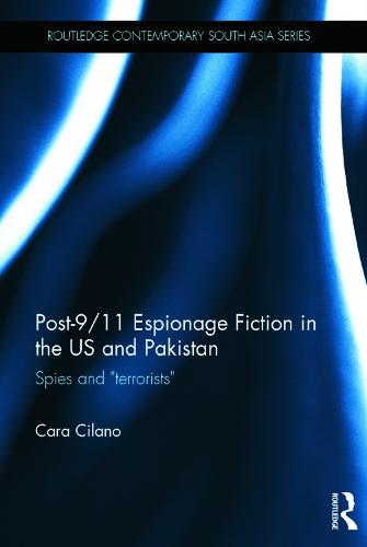 Post-9/11 Espionage Fiction in the US and Pakistan