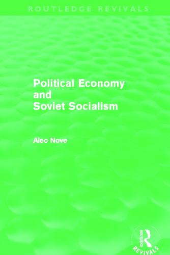 Political Economy and Soviet Socialism (Routledge Revivals)