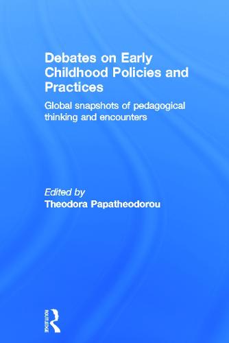 Debates on Early Childhood Policies and Practices