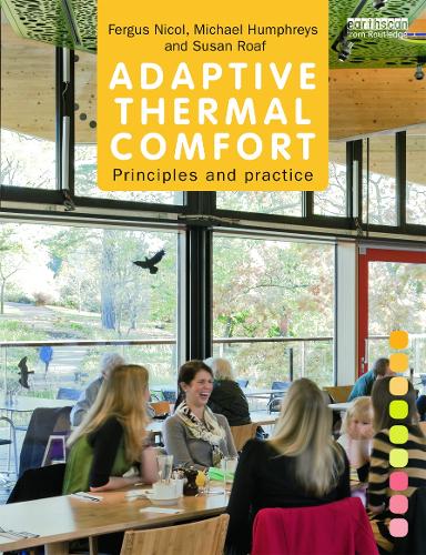 Adaptive Thermal Comfort: Principles and Practice