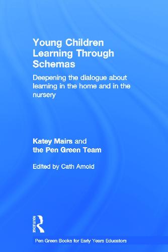 Young Children Learning Through Schemas