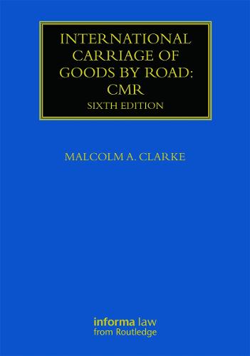 International Carriage of Goods by Road: CMR