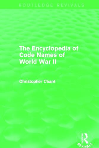 The Encyclopedia of Codenames of World War II (Routledge Revivals)