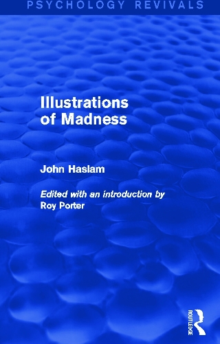 Illustrations of Madness (Psychology Revivals)