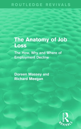 The Anatomy of Job Loss (Routledge Revivals)
