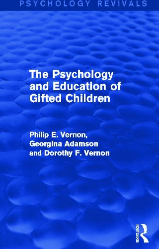 The Psychology and Education of Gifted Children