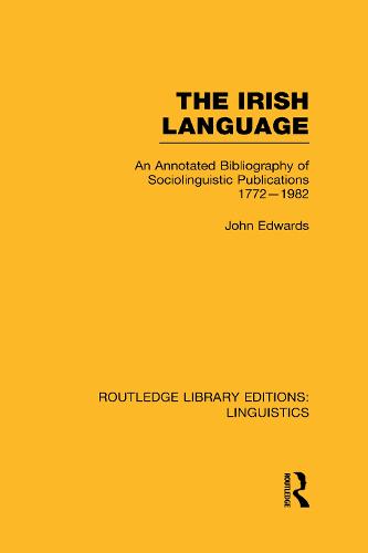 The Irish Language (RLE Linguistics E: Indo-European Linguistics)