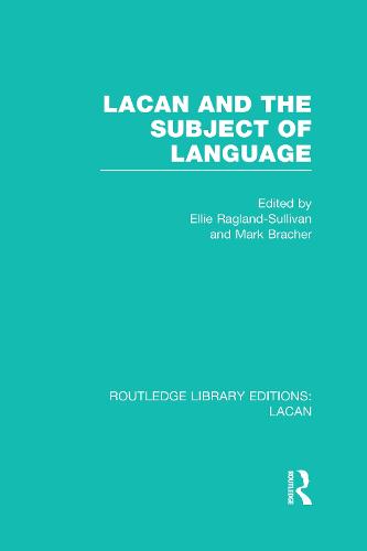 Lacan and the Subject of Language (RLE: Lacan)