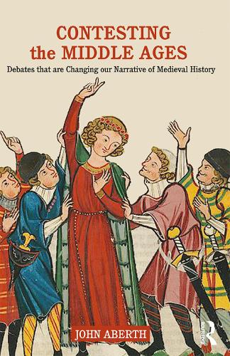 Contesting the Middle Ages