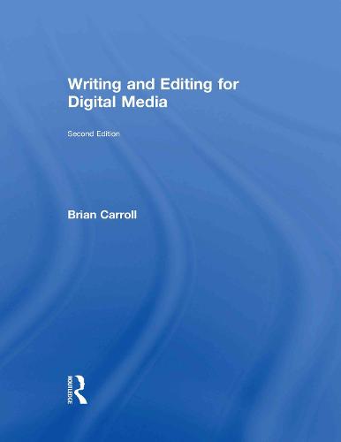 Writing and Editing for Digital Media