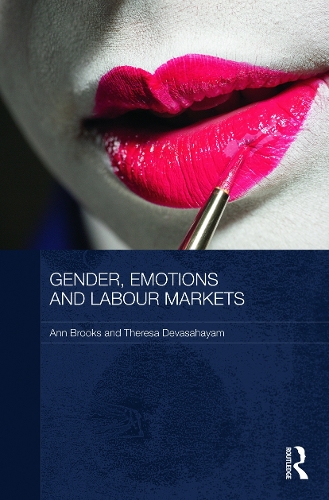 Gender, Emotions and Labour Markets - Asian and Western Perspectives