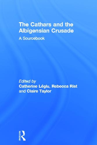 The Cathars and the Albigensian Crusade