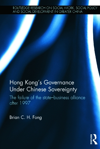 Hong Kong’s Governance Under Chinese Sovereignty
