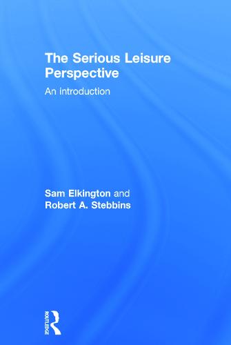 The Serious Leisure Perspective