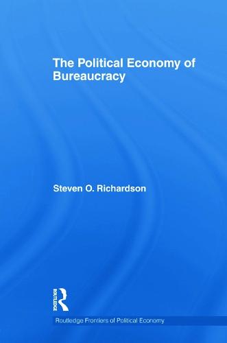 The Political Economy of Bureaucracy