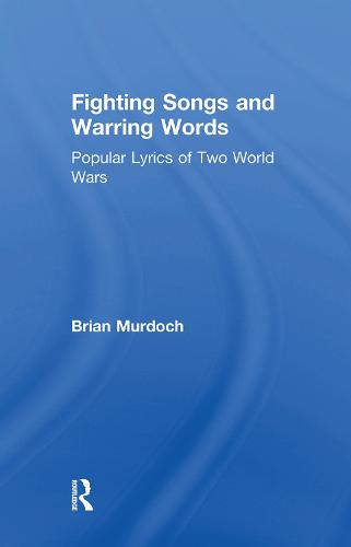 Fighting Songs and Warring Words