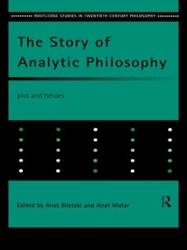 The Story of Analytic Philosophy