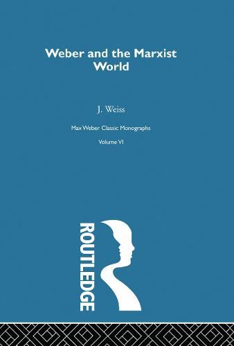 Weber & Marxist World V 6