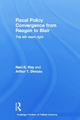 Fiscal Policy Convergence from Reagan to Blair