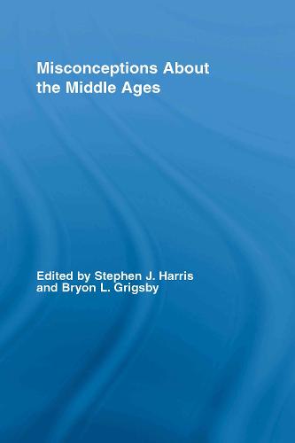 Misconceptions About the Middle Ages