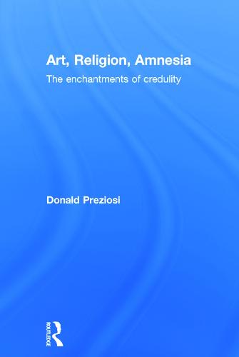 Art, Religion, Amnesia