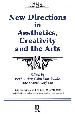 New Directions in Aesthetics, Creativity and the Arts