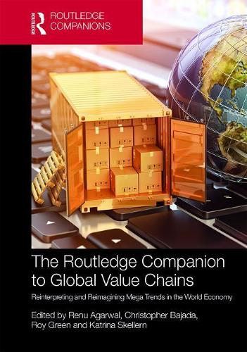 The Routledge Companion to Global Value Chains