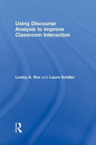 Using Discourse Analysis to Improve Classroom Interaction