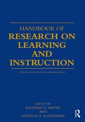 Handbook of Research on Learning and Instruction