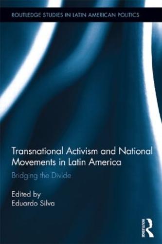 Transnational Activism and National Movements in Latin America
