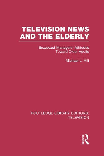 Television News and the Elderly