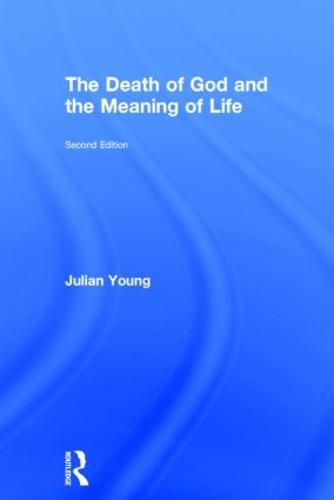 The Death of God and the Meaning of Life