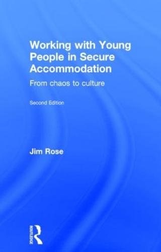 Working with Young People in Secure Accommodation