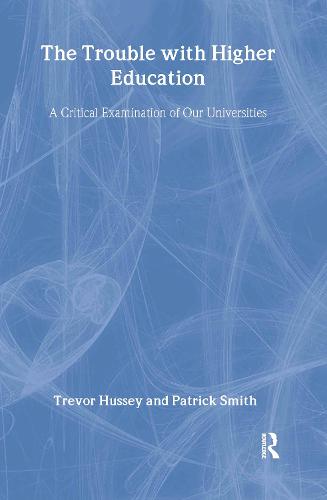 The Trouble with Higher Education