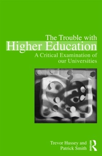 The Trouble with Higher Education